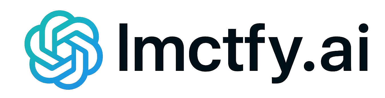 LMCTFY.ai